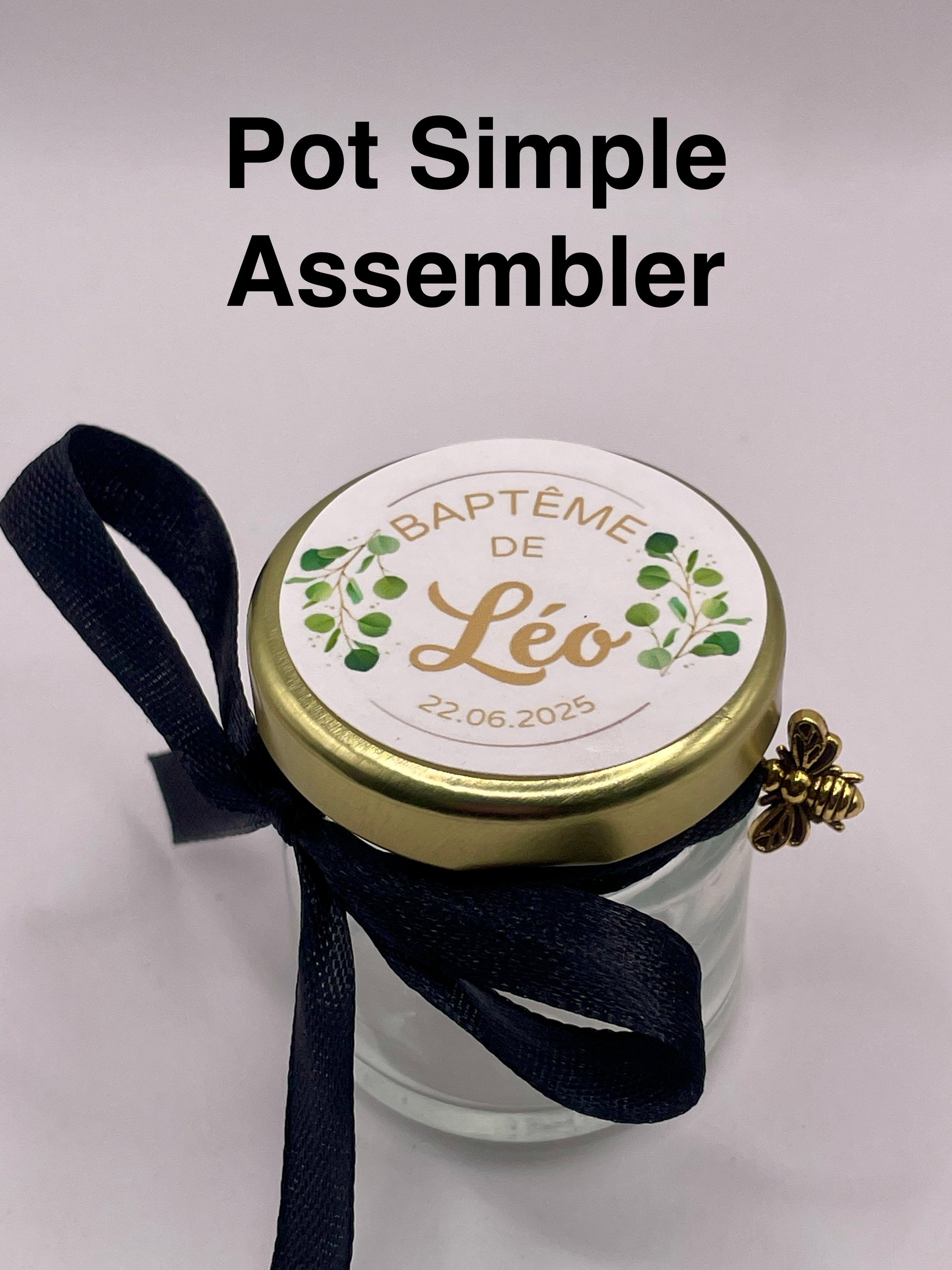 Kit Simple Pot vide à personnaliser_Kit pour cadeaux Mariage, Baptême, Anniversaire, baby shower... A remplir avec Miel, Dragées, Confiture, Bonbons... apidelice